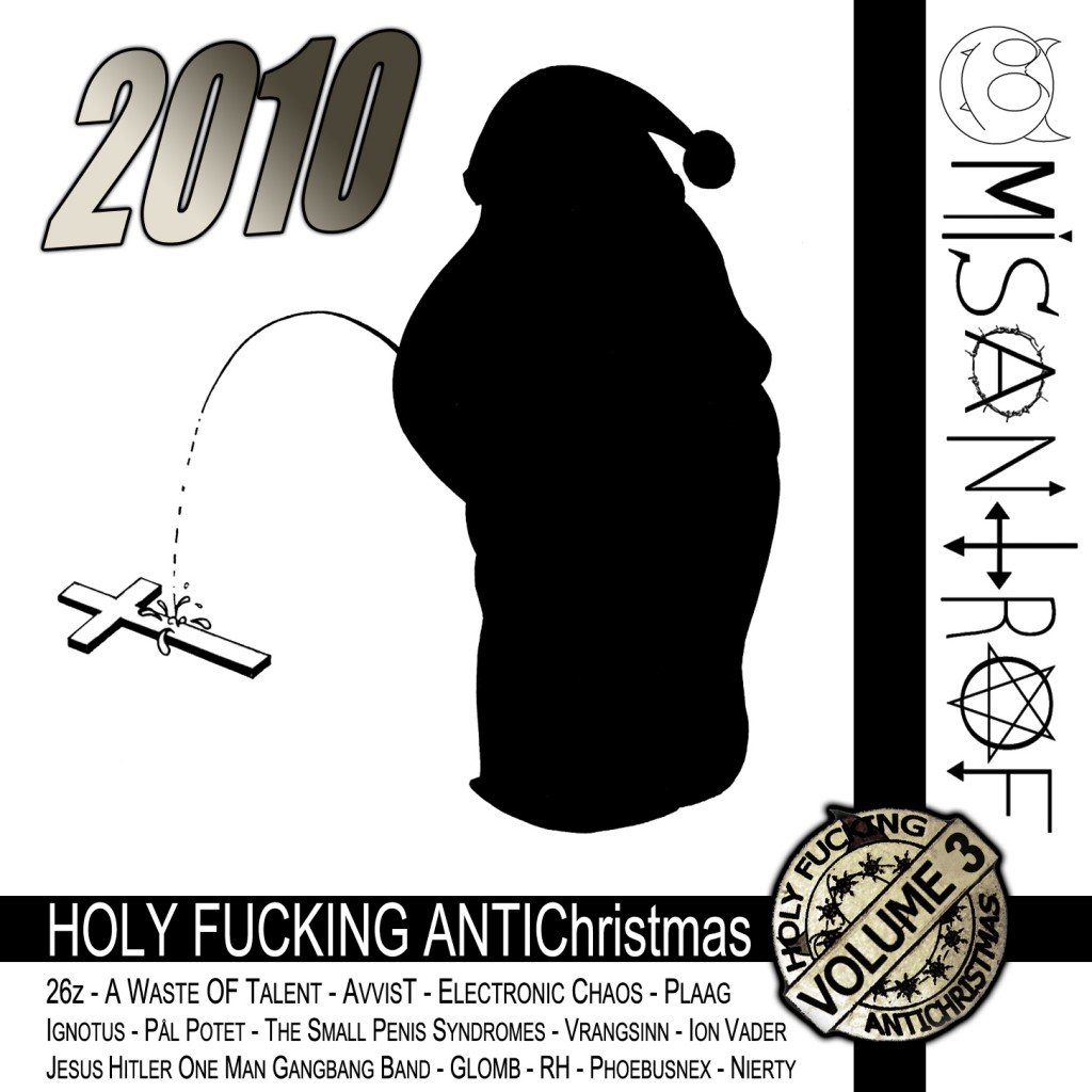 HOLY FUCKING ANTIChristmas Volume III