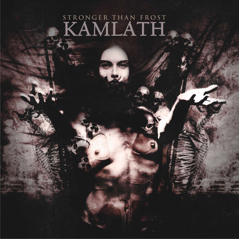 Review : Kamlath – Stronger Than Frost