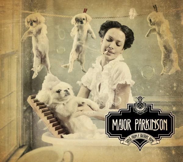 Listenalarm: 2010 – Platz 1: MAJOR PARKINSON – Songs from a Solitary Home