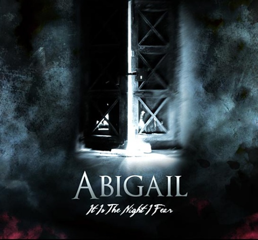 Download: Abigail – It Is The Night I Fear EP