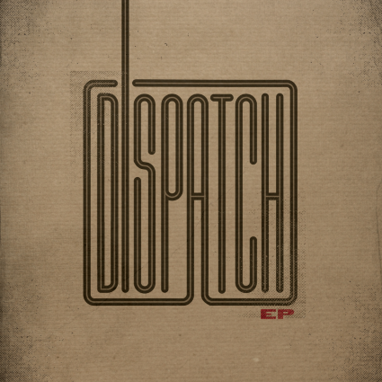 Review: Dispatch – EP