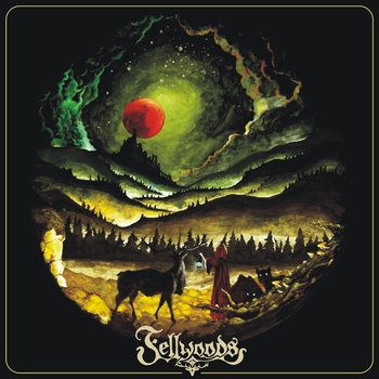 Fellwoods (Retro 70er Psych Heavy Rock Zeugs)