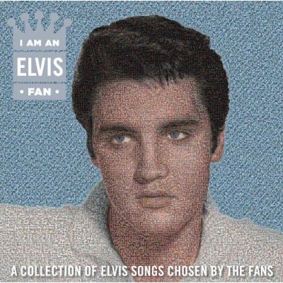 Review: Elvis Presley – I am an Elvis Fan
