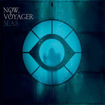 Stream: Now, Voyager – Seas