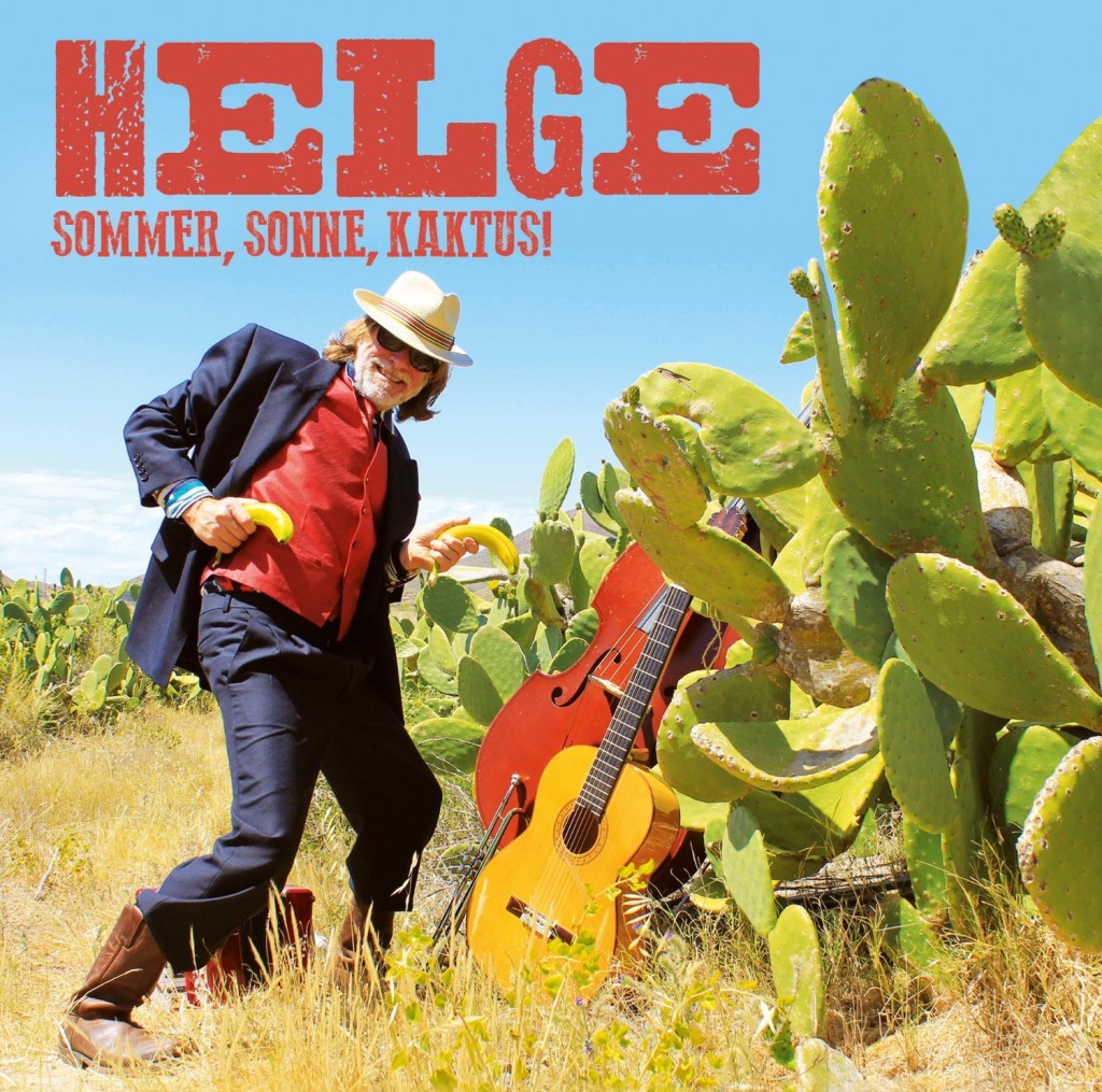 Sommer, Sonne, Kaktus! – Neues Album von Helge