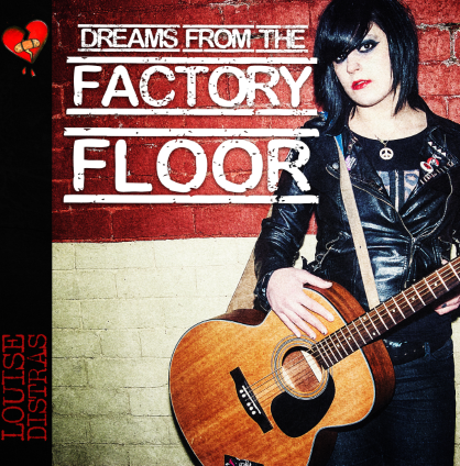 Review: Louise Distras  – Dreams From The Factory Floor