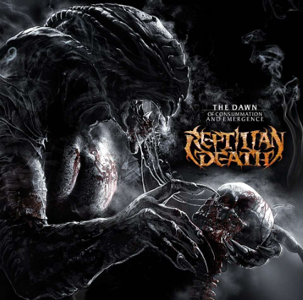 Review:  Reptilian Death – The Dawn Of Consummation And Emergence