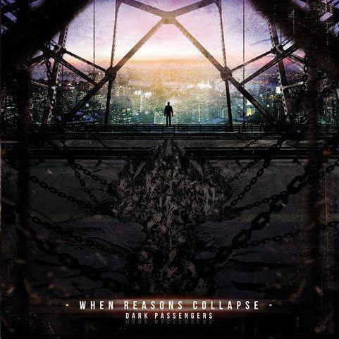 [Review] When Reasons Collapse – Dark Passagers