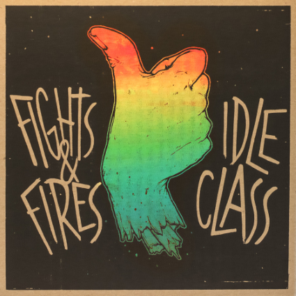 [Review] Idle Class / Fights and Fires – Split EP