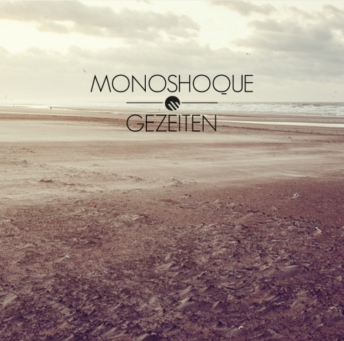 [Review] Monoshoque – Gezeiten