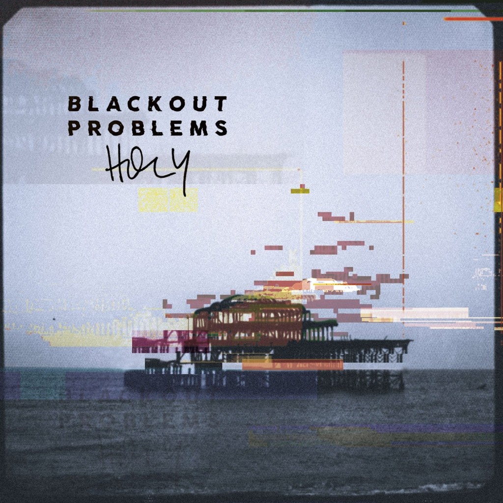 Blackout Problems – Album, Video und Tour