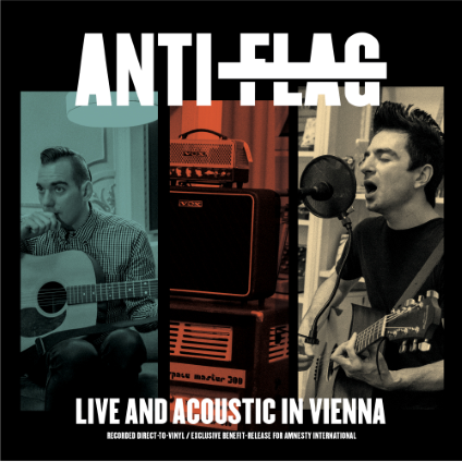 [Review] Anti Flag – Live & Acoustic In Vienna