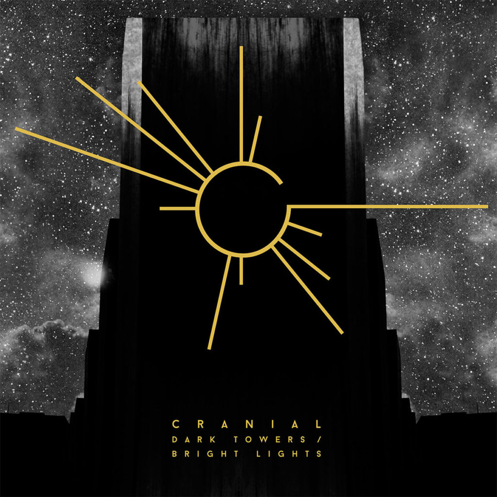 [Review] Cranial – Dark Towers / Bright Lights