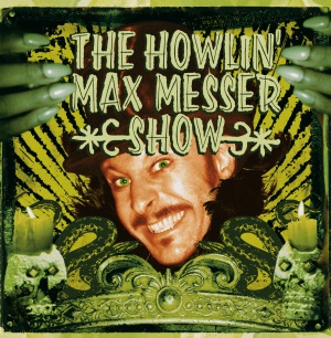 [Review] The Howlin‘ Max Messer Show – s/t