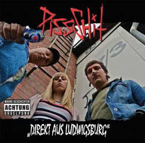[Review] PissShit – „Direkt aus Ludwigsburg“
