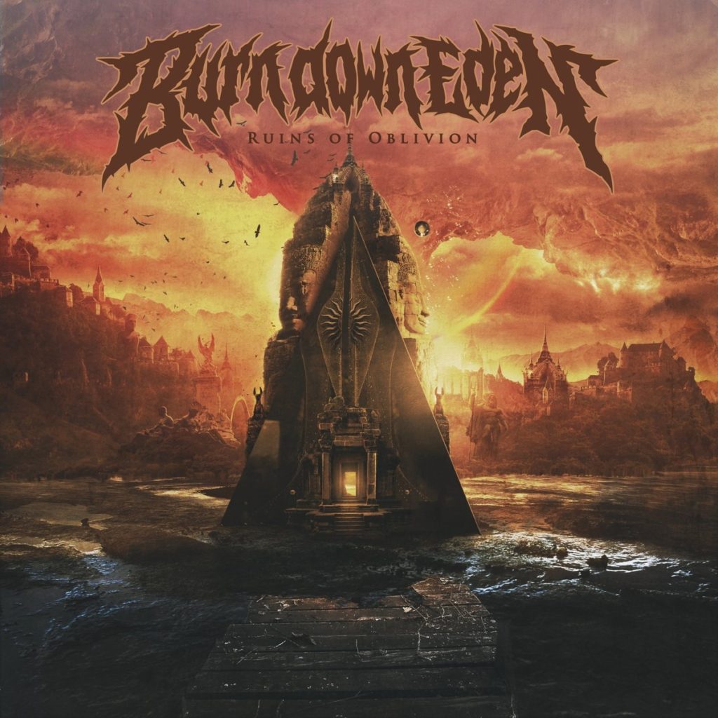 [Review] Burn Down Eden – Ruins of Oblivion