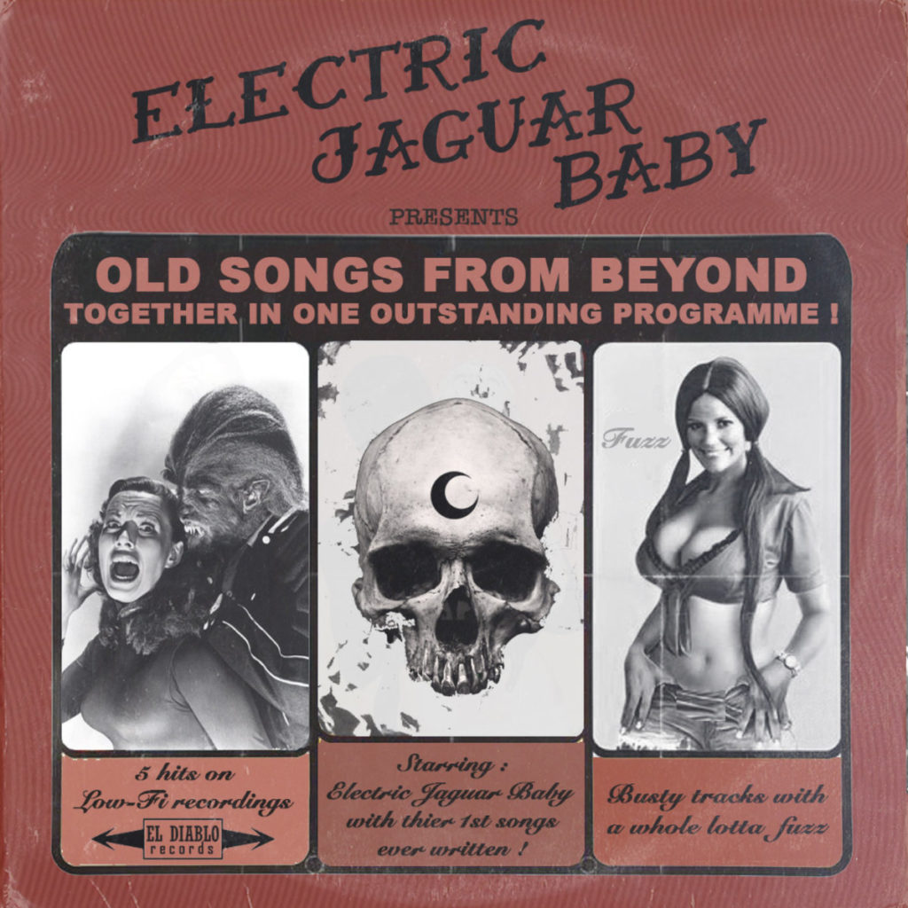 [Stream] Electric Jaguar Baby – Old Songs From Beyond