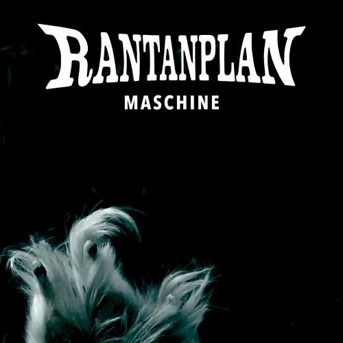 [Stream] Rantanplan – Maschine