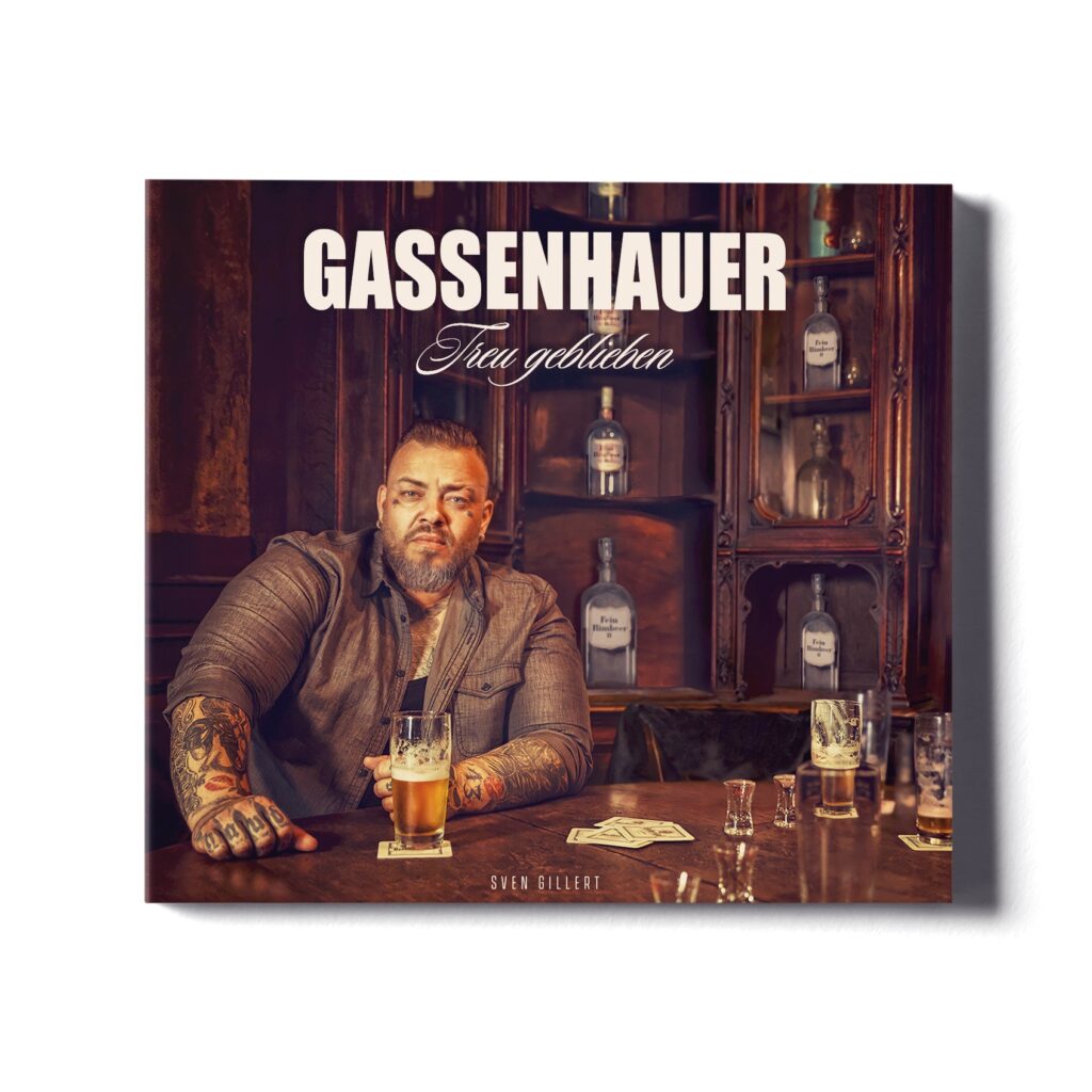 GASSENHAUER – TREU GEBLIEBEN / Dritte Album von Sven Gillert
