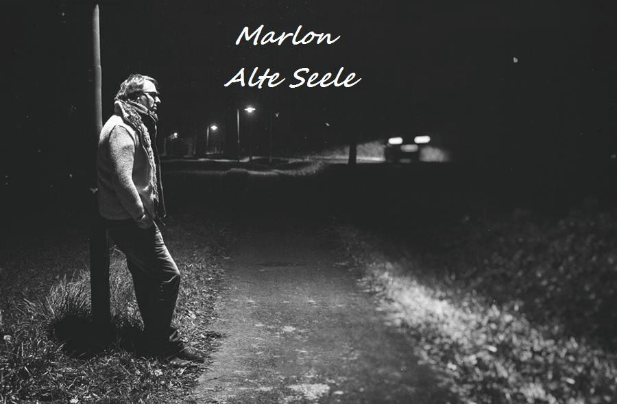 Marlon – Alte Seele / EP / 2019 / Geheimtipp !